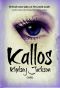 [Kallos Series 01] • Kallos